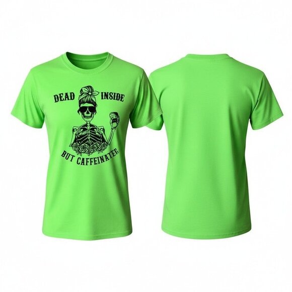 Gildan Womens Dead Inside But Caffeinated Graphic Short Sleeve Tee Green Small - Picture 1 of 8